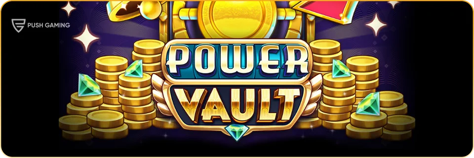 Power Vault from Push Gaming