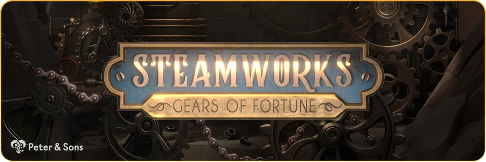 Steamworks - Gears of Fortune from Peter & Sons