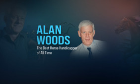Alan Woods – The Best Horse Handicapper of All Time