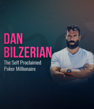 Dan Bilzerian – The Self-Proclaimed Poker Millionaire