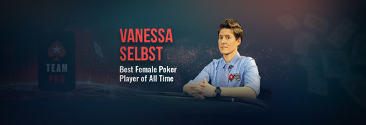 Vanessa Selbst – Best Female Poker Player of All Time
