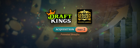 DraftKings' Acquisition of GNOG Part 2