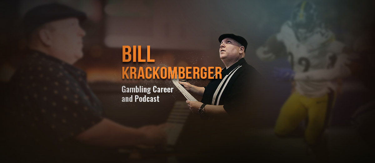 Bill Krackomberger Gambling Career