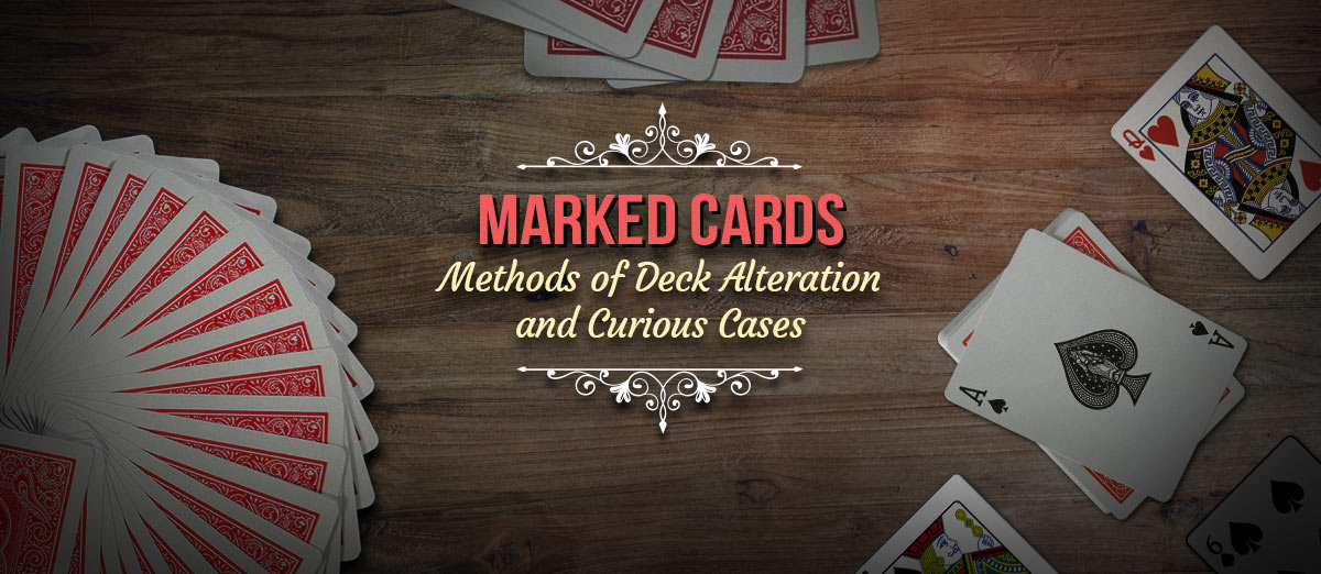 Card Marking Strategies and Methods