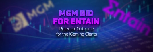 MGM Bid for Entain – Potential Outcome