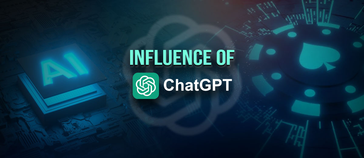 Influence of ChatGPT on the Online Gambling Industry