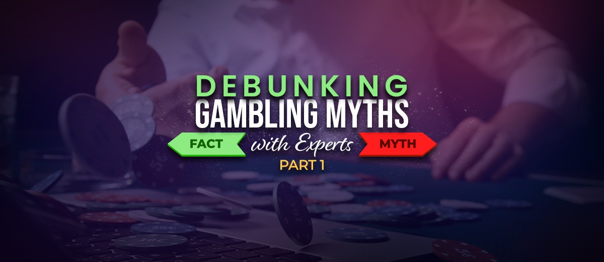Most Common Casino Myths: Part 1