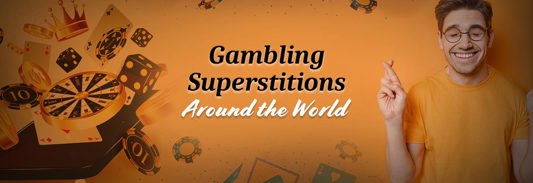 The Most Famous Gambling Superstitions