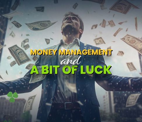 Management, Strategy and Luck in Gambling