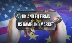 UK and European Firms in the US Gambling Market