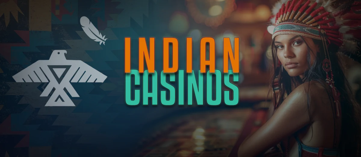 Indian Casinos