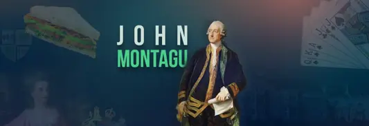 John Montagu - Exquisite Gambler and Aristocrat