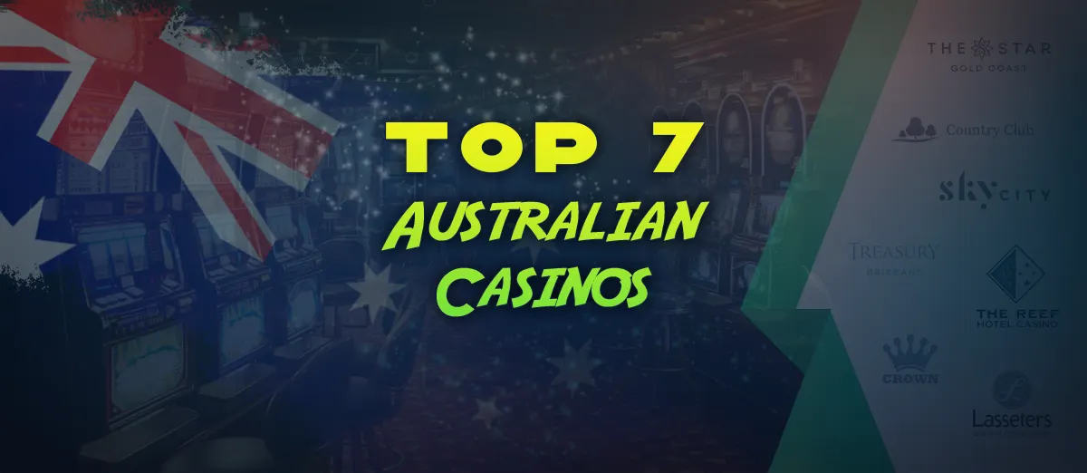 Top 7 Casinos in Australia