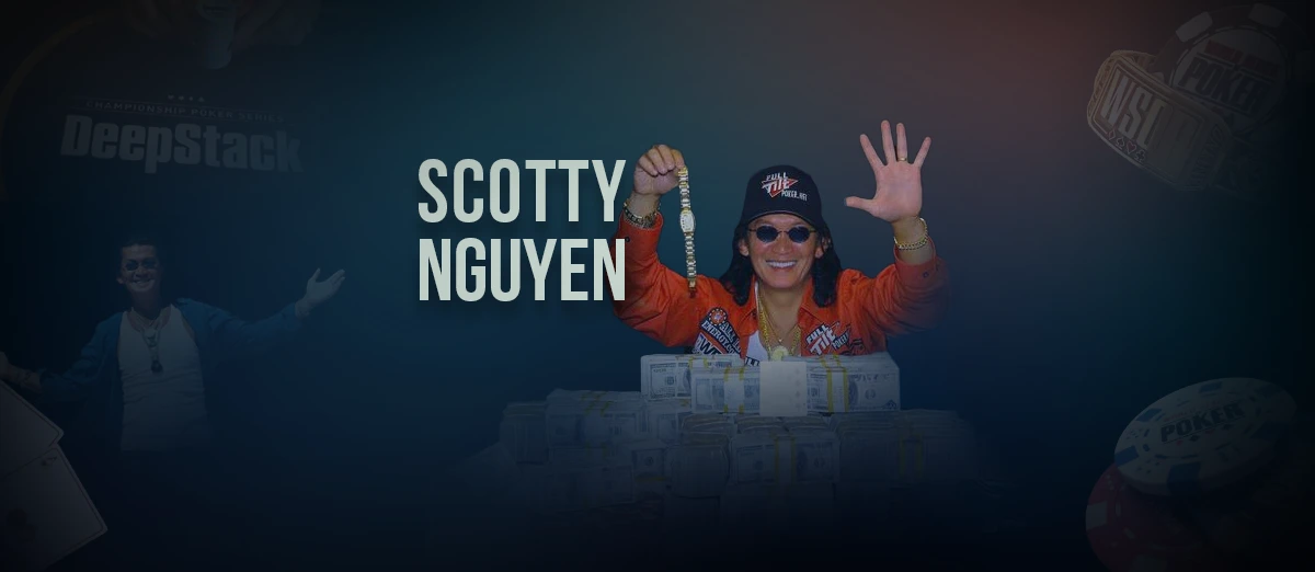 Scotty Nguyen the rise to poker greatness