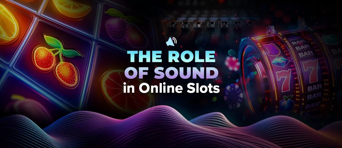 How slots sounds change the gaming experience