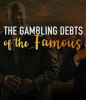 Celebrities with millions of gambling debts