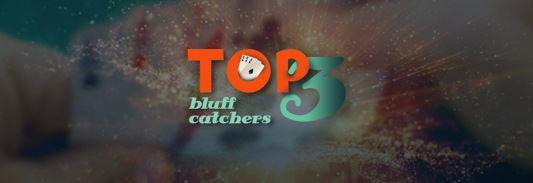 Top 3 Tips to Increase Your Bluff Catching Success