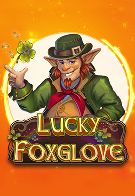 Lucky Foxglove poster