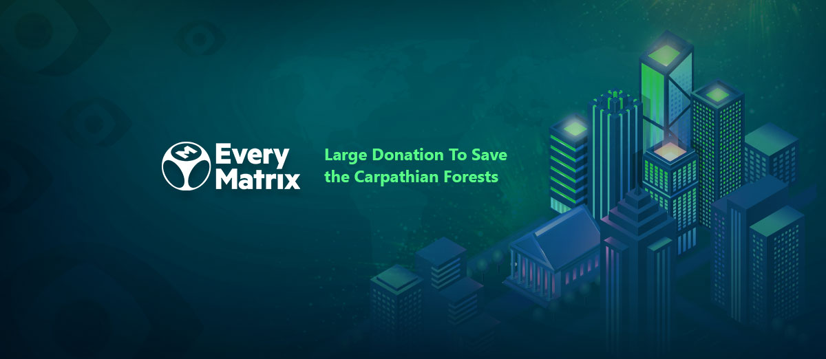EveryMatrix Donate €50,000 to Save Romanian Forests