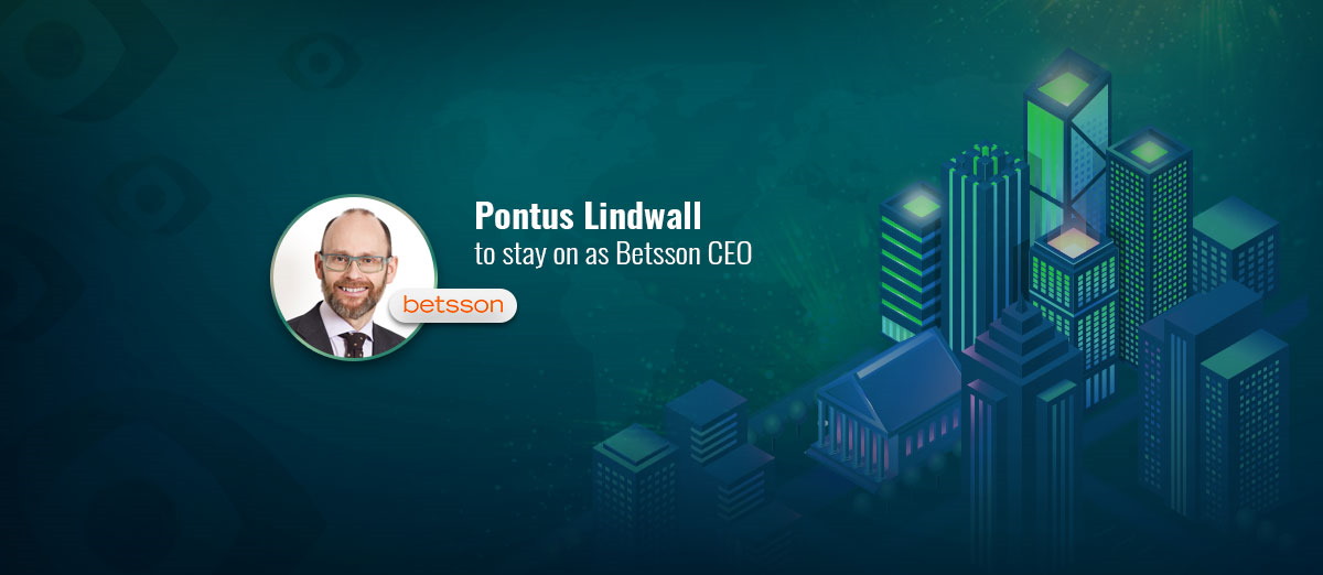 Pontus Lindwall will remain as CEO