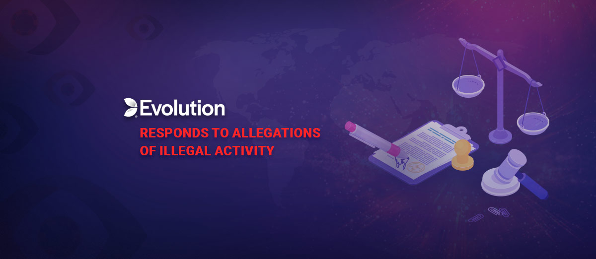 Evolution Responds to Allegations of Illegal Activity