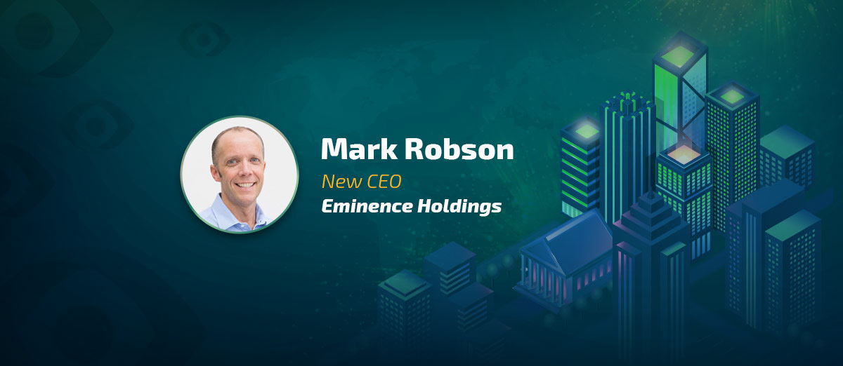 Mark Robson is the new CEO at Eminence Holdings