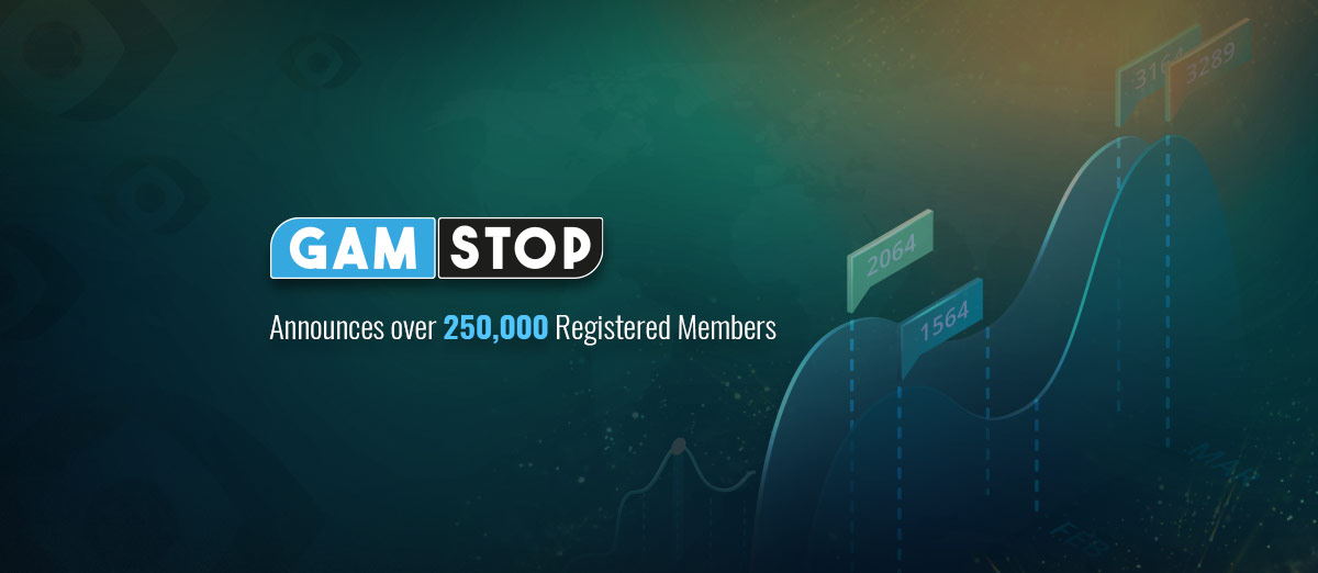 GAMSTOP has more than 250 000 registered member