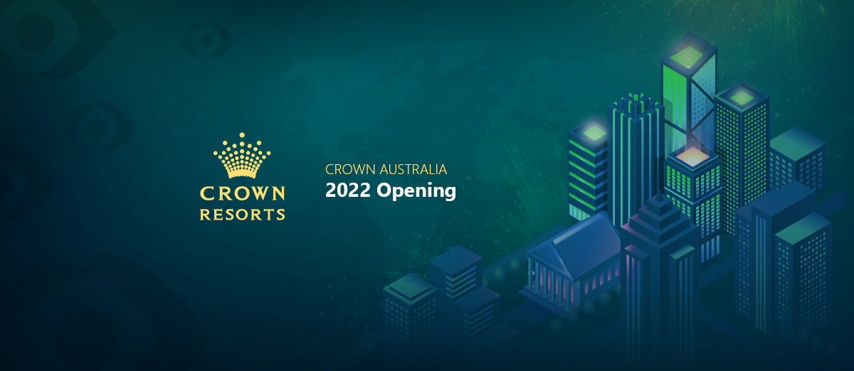 Crown’s Sydney Casino Stages a Comeback in Early 2022