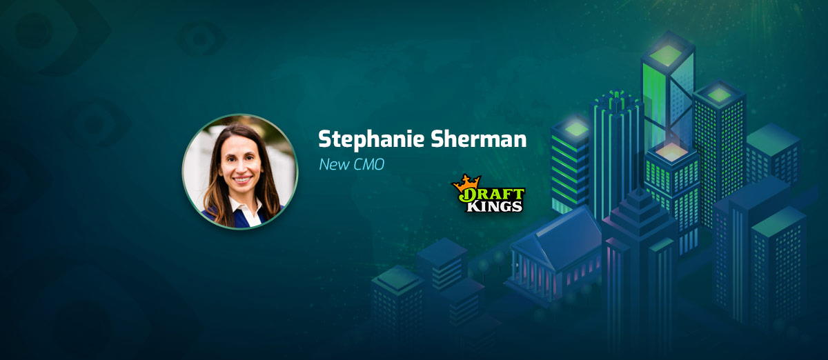 DraftKings has appointed Stephanie Sherman as CMO