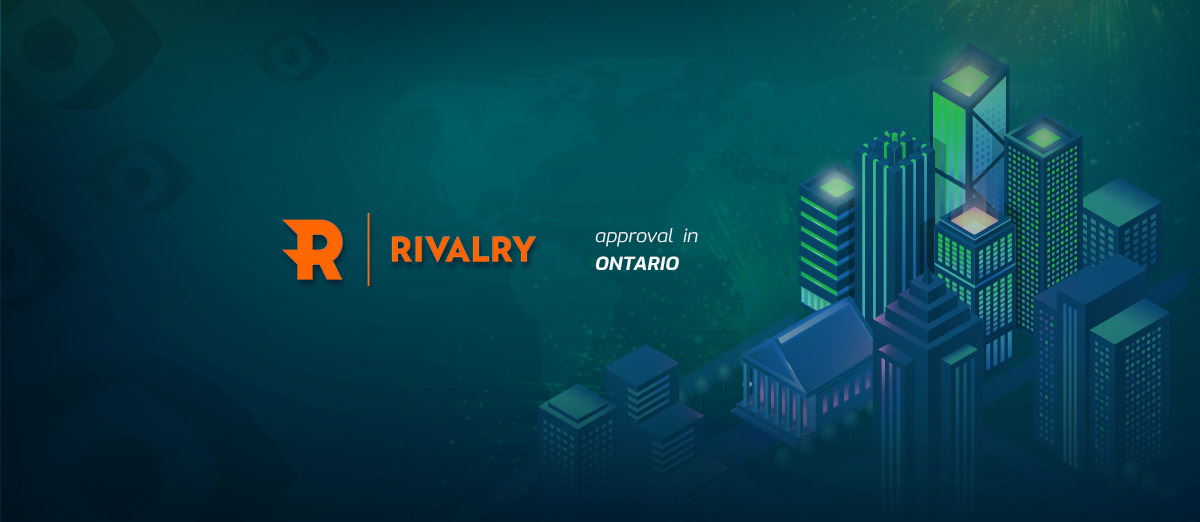 Rivalry has received license to operate in Ontario