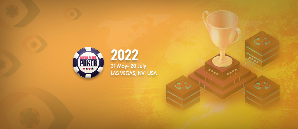 Caesars Announces Dates and Venues for WSOP 2022
