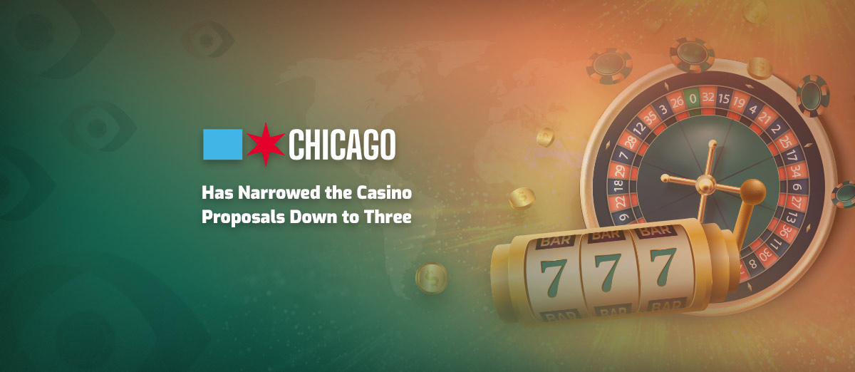 Chicago Casino Proposals Down to Three Remaining Contenders
