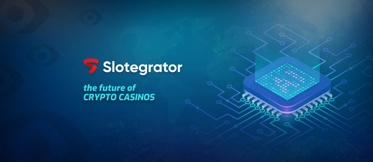 Slotegrator has been looking at crypto casinos