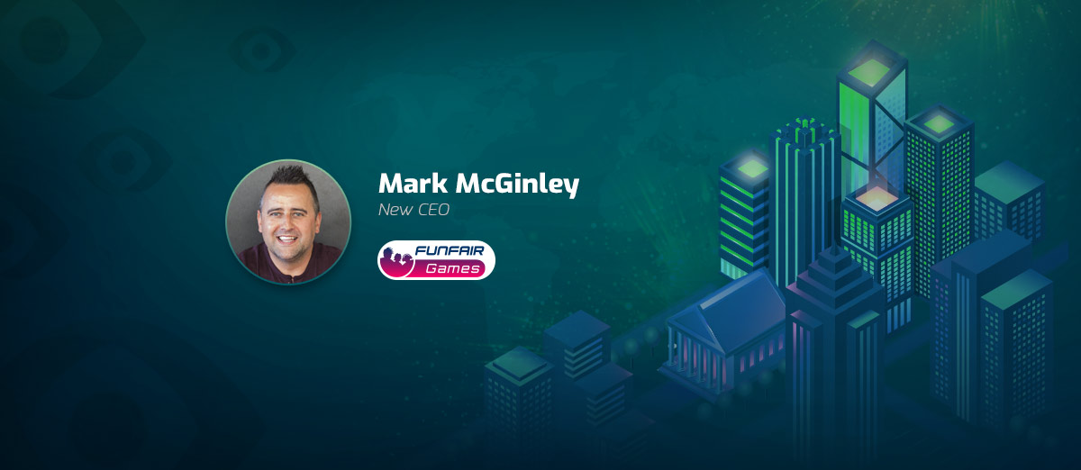 FunFair Games Names Mark McGinley as Its New CEO