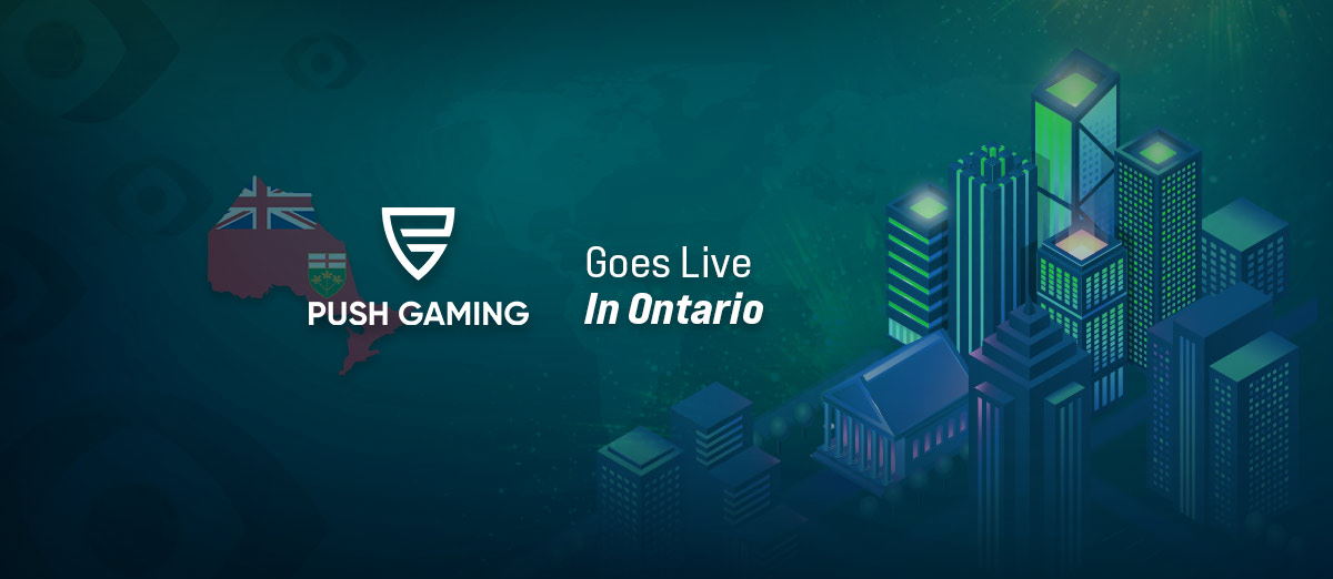 Push Gaming is set to enter Ontario market
