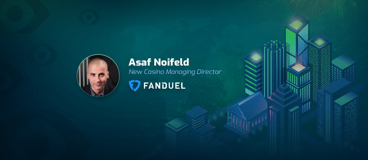 FanDuel Group has announced Asaf Noifeld as managing director