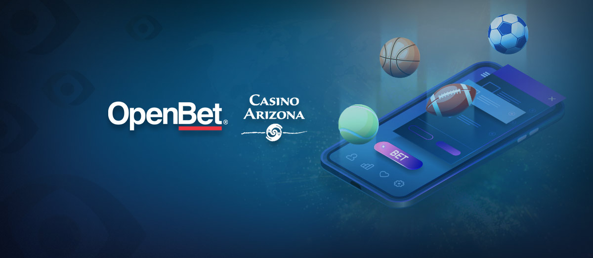 Casino Arizona Launches New Sportsbook Powered by OpenBet