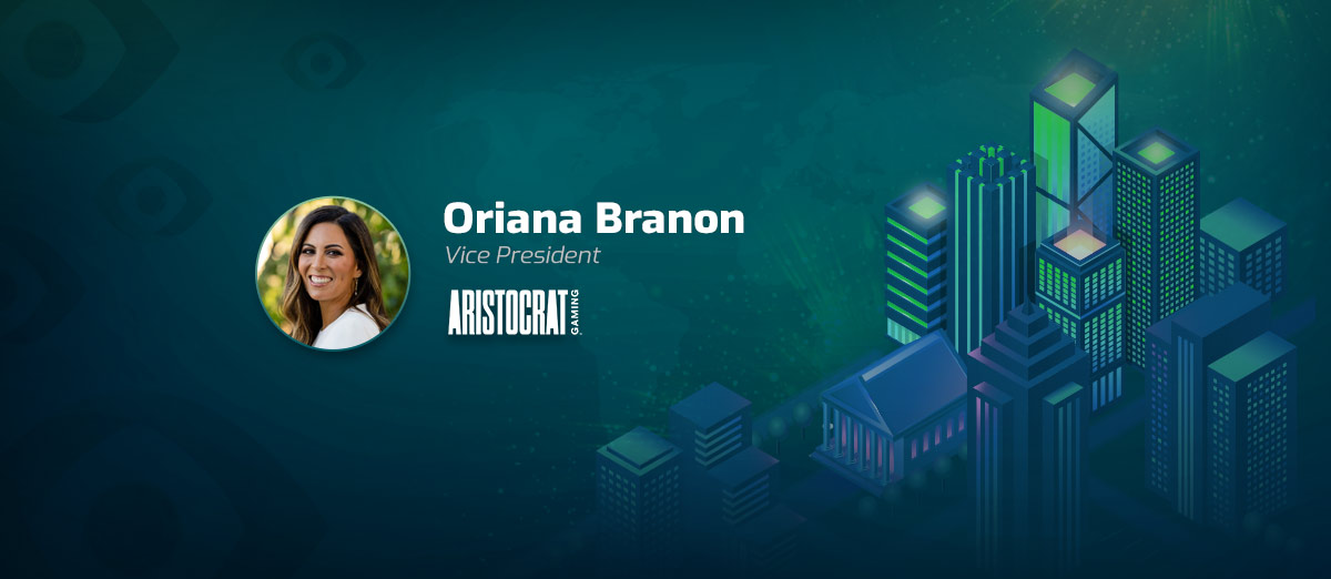 Aristocrat Gaming Names Oriana Branon as Vice President