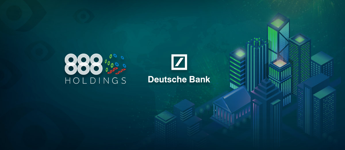 888 Holdings ‘Buy’ position revealed by Deutsche