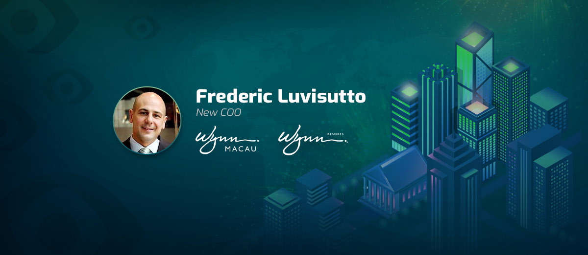 Frederic Jean-Luc Luvisutto is the new COO of Wynn Macau