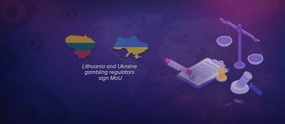 Lithuanian and Ukrainian Gambling Authorities Sign MoU