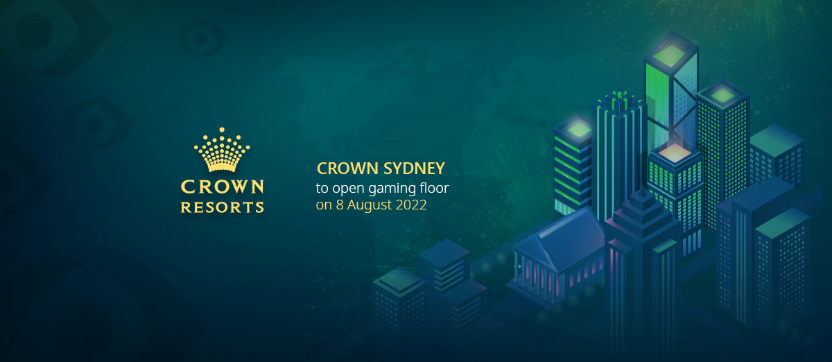 Crown Resorts is set to open gaming floor at its Barangaroo casino on 8 August