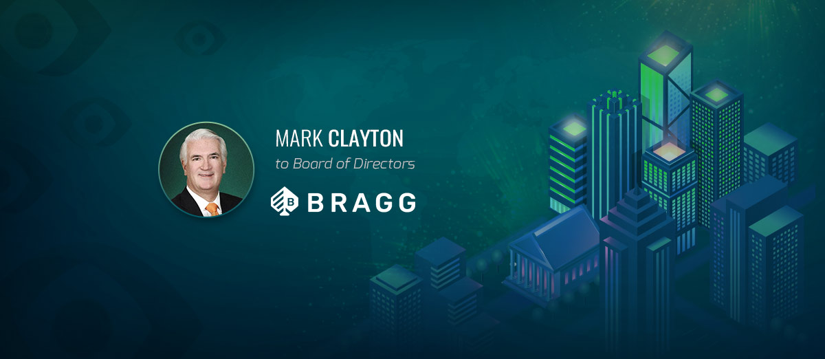 Mark Clayton is the new board director at Bragg Gaming