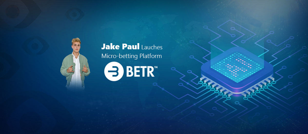 Jake Paul launch Betr