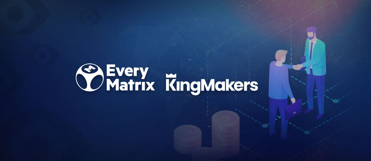 EveryMatrix partners with KingMakers