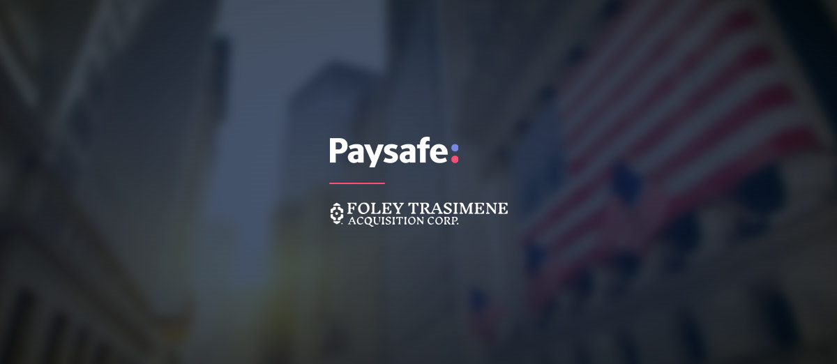 Paysafe has completed its merger with Foley Trasimene Acquisition Corporation