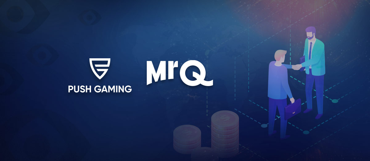 Push Gaming deal with MrQ