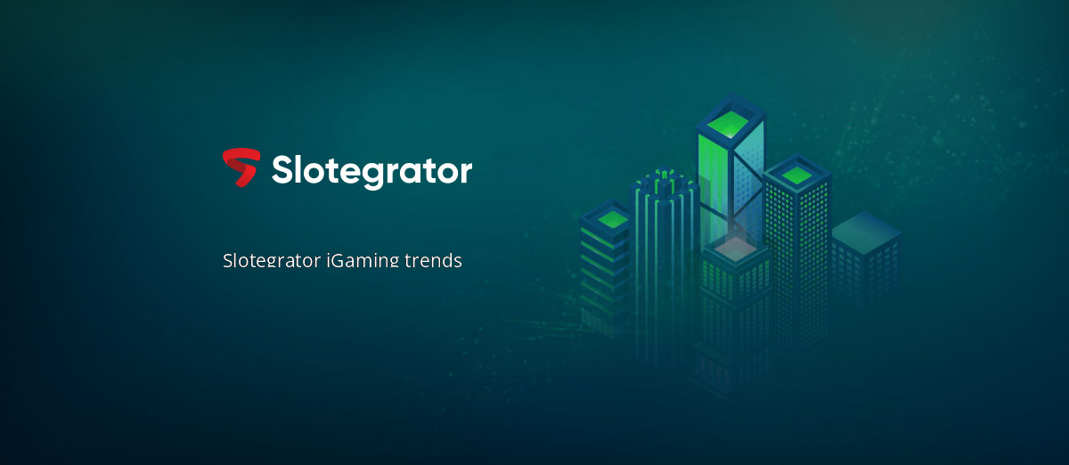 Slotegrator iGaming trends for 2023