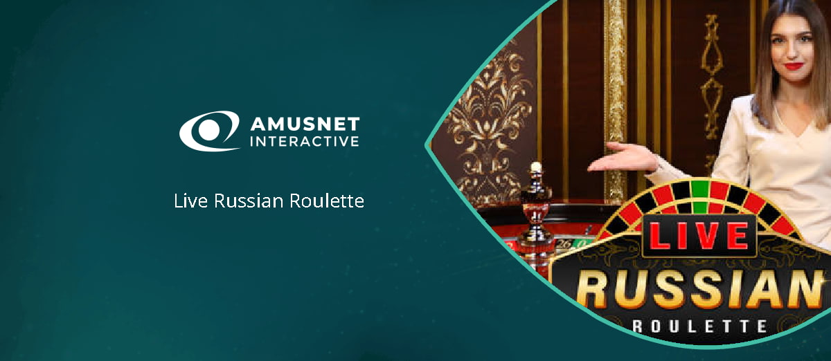 Amusnet Interactive’s new Live Russian Roulette
