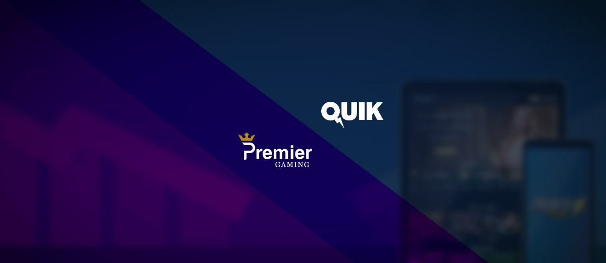 Quik Gaming has signed a deal to supply Premier Gaming with live dealer games